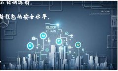 biaozi比特币钱包国际版：如何选择和使用？/bia